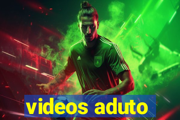 videos aduto